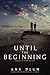 Until the Beginning (After the End #2)