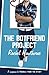 The Boyfriend Project
