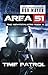 Time Patrol (Area 51: The N...