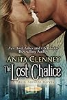 The Lost Chalice by Anita Clenney