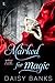 Marked For Magic