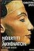 Néfertiti et Akhénaton by Christian Jacq Néfertiti et Akhénaton by Christian Jacq