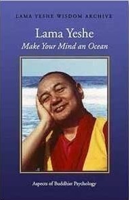 Make Your Mind an Ocean: Aspects of Buddhist Psychology