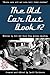 The Old Car Nut Book #2: Wh...