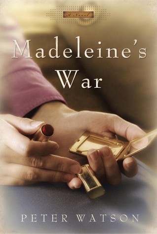 Madeleine's War: A Novel