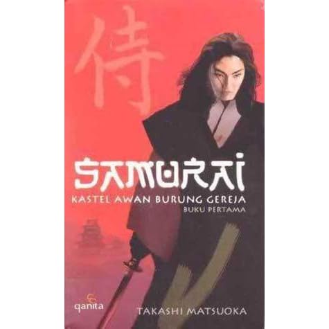Kastel Awan Burung Gereja Samurai 1 By Takashi Matsuoka