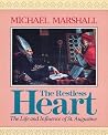 The Restless Heart: The Life and Influence of St. Augustine The Restless Heart: The Life and Influence of St. Augustine
