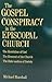 Gospel Conspiracy in the Episcopal Church