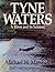 Tyne Waters: A River and Its Salmon