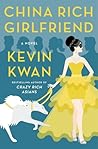 China Rich Girlfriend by Kevin Kwan
