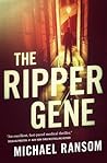 The Ripper Gene