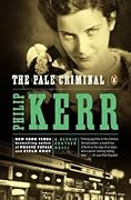 The Pale Criminal (Bernie Gunther, #2) 