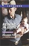 Reining in Justice by Delores Fossen