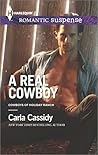A Real Cowboy by Carla Cassidy
