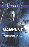 Manhunt by Tyler Anne Snell