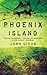 Phoenix Island (Phoenix Island, #1)
