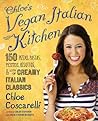 Chloe's Vegan Italian Kitchen by Chloe Coscarelli