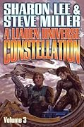 A Liaden Universe Constellation: Volume 3
