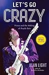 Let's Go Crazy: P...