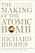 The Making of the Atomic Bomb by Richard Rhodes