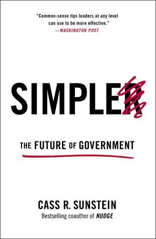 Simpler: The Future of Government (Kindle Edition)