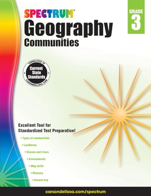 Spectrum Geography 3rd Grade Workbook, Ages 8 to 9, Grade 3 Geography, Covering Different Types of Communities, Landforms, Oceans, Environments, and Map Skills - 128 Pages (Volume 23)