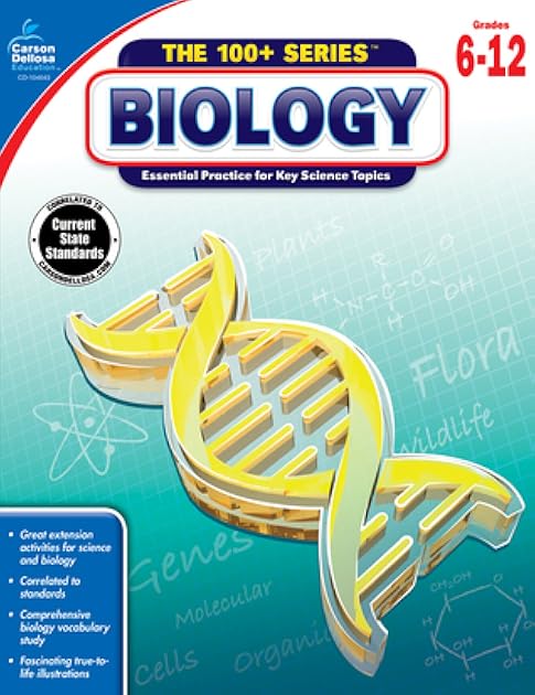 Carson Dellosa The 100 Series: Biology Workbook—Grades 6-12 Science, Matter, Atoms, Cells, Genetics, Elements, Bonds, Classroom or Homeschool Curriculum (128 pgs) (Volume 3)