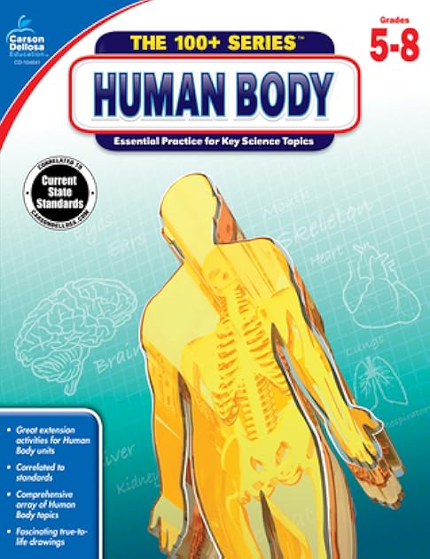 Carson Dellosa The 100+ Series: Human Body Workbook―Grades 5-8 Science Book, Human Anatomy, Bones, Muscles, Organs, the Nervous System, Health and Nutrition (128 pgs) (Volume 13)