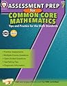 Assessment Prep for Common Core Mathematics Grade 7: Tips and Practice for the Math Standards (Common Core Math Literacy)