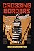 Crossing Borders by Michael David-Fox