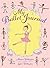 My Ballet Journal (Dover Kids Activity Books)