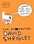 What The Hell Are You Doing?: The Essential David Shrigley
