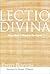 Lectio Divina: From God's W...