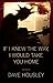 If I Knew the Way, I Would Take You Home by Dave Housley