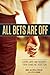 All Bets Are Off by Arnie Wexler All Bets Are Off by Arnie Wexler