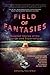 Field of Fantasies: Basebal...