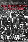 The Devil Is Here in These Hills by James R. Green