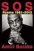 S O S: Poems, 1961-2013