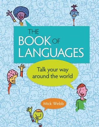 The Book of Languages: Talk Your Way around the World (Hardcover)