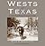 The Wests of Texas: Cattle Ranching Entrepreneurs