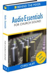 Audio Essentials for Church Sound (ebook)