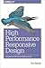 High Performance Responsive Design: Building Faster Sites Across Devices