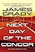 Next Day of the Condor: An E-Book Original Story