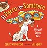 El Perro con Sombrero: A Bilingual Doggy Tale (Spanish Edition)