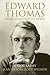 Edward Thomas: From Adlestrop to Arras: A Biography