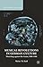 Musical Revolutions in German Culture: Musicking against the Grain, 1800-1980 (Studies in European Culture and History)