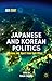 Japanese and Korean Politics: Alone and Apart from Each Other (Asia Today)
