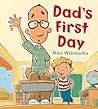 Dad's First Day