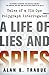 A Life of Lies and Spies: T...