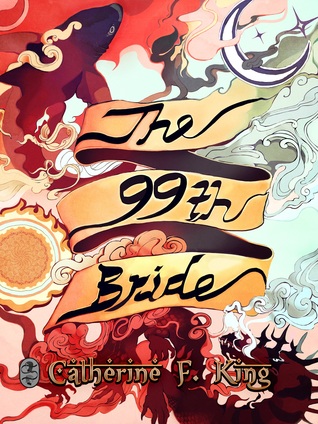 The Ninety-Ninth Bride (Kindle Edition)